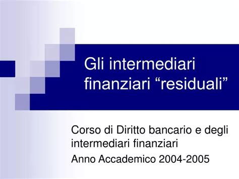 Ppt Gli Intermediari Finanziari Residuali Powerpoint Presentation