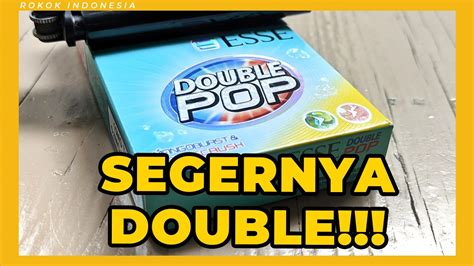 REVIEW ROKOK ESSE DOUBLE POP ROKOK INDONESIA YouTube