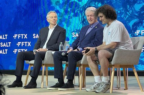 Tony Blair Bill Clinton And Sam Bankman Fried April 2022 Discuss The