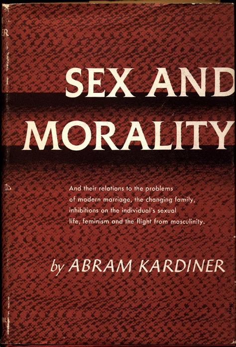 Sex And Morality Kardiner Abram Amazon Books