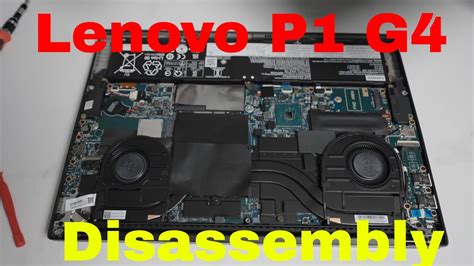 Lenovo P1 Gen 4 Disassembly Upgrade YouTube