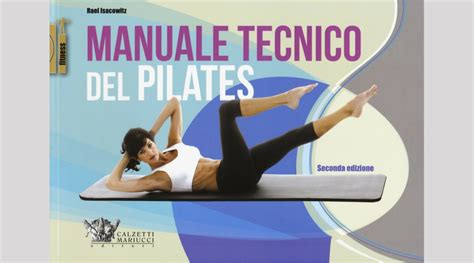 La Biblioteca Basi Pilates Manuale Tecnico Del Pilates Basi Pilates