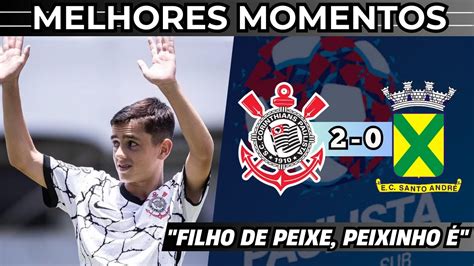 A base vem forte Corinthians x Santo André Gols e Melhores Momentos