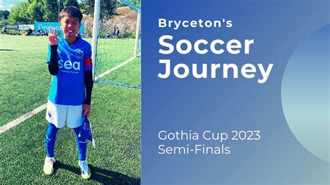 Gothia Cup 2023 B11 Semi Finals 21Jul23 YouTube