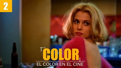 El Color Teoría Y Usos El Color En El Cine Youtube