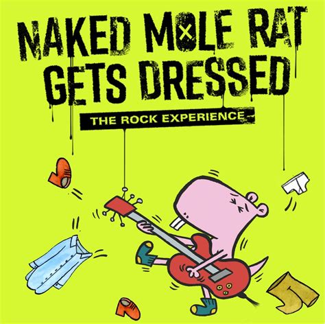 Naked Mole Rat Gets Dressed The Rock Experience Cape Rep Theatre