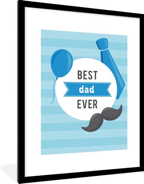 Fotolijst Incl Poster Spreuken Quotes Best Dad Ever Vader