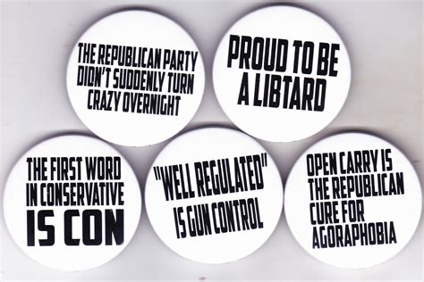 Liberal Political Slogan Buttons Libtard Ebay