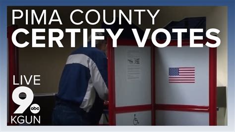 Pima County Supes Certify Midterm Elections Youtube