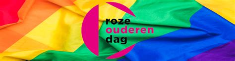 Nationale Roze Ouderen Dag 2023 Roze50 Nederland