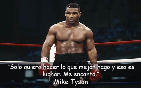 55 Frases De Mike Tyson Que Te Harán Sentir Como Un Campeón