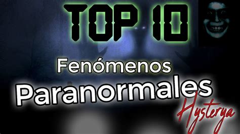 Top Fen Menos Paranormales Y Avistamientos De Ovnis Lo M S