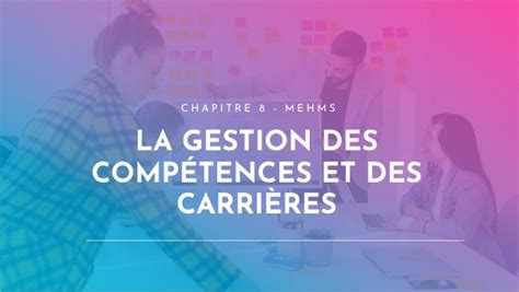 Gestion Des Comp Tences Et Carri Res