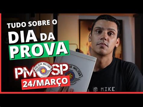 TUDO SOBRE O DIA DA PROVA DE SOLDADO PM SP 2024 24 03 2024 Por