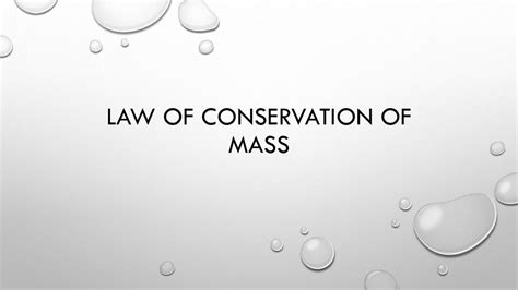 Law Of Conservation Of Mass Ppt Download