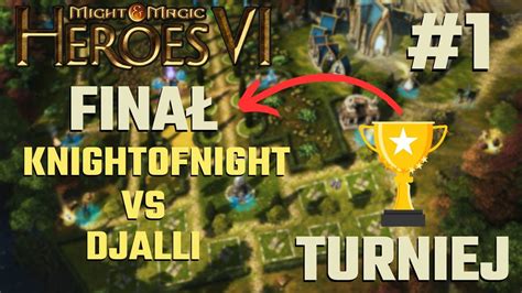 Turniej Heroes 6 FINAŁ KnightofNight vs Djalli obie perspektywy