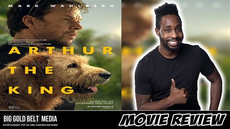 Arthur The King Review 2024 Mark Wahlberg Simu Liu Nathalie