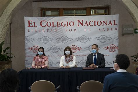 El Colegio Nacional Firma Convenio De Colaboraci N Con La Asociaci N