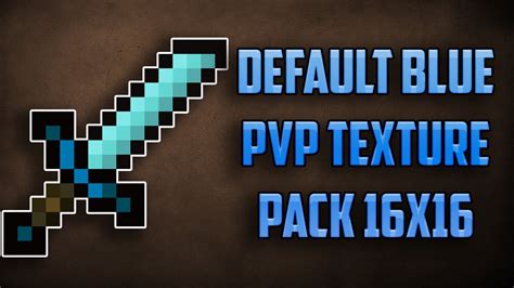 Minecraft PvP Texture Pack Blue Default Edit 16x16 1 8 Custom