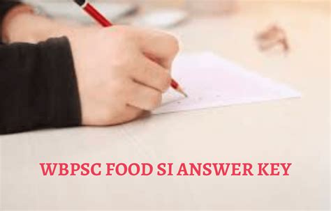 Food Si Answer Key Out Wbpsc Si Shift Wise Answer Key Pdf