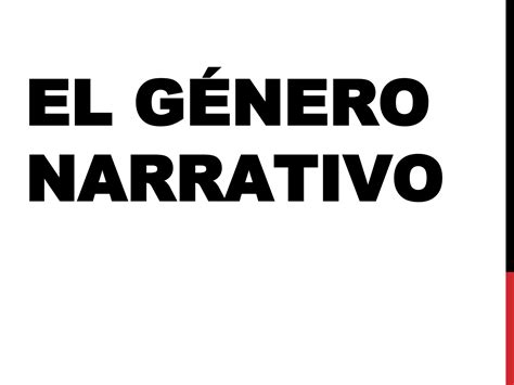 Los Géneros Literarios La Importancia Del Género Narrativo Ppt