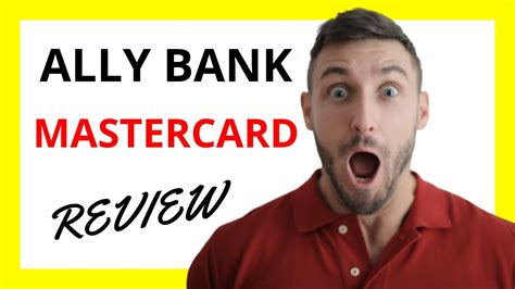 Ally Mastercard Review A Trustworthy Companion For Everyday Spending