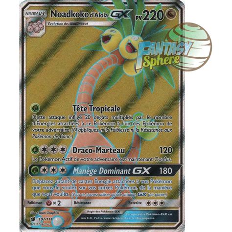 Noadkoko D Alola GX Full Art Ultra Rare 107 111 Soleil Et Lune 4