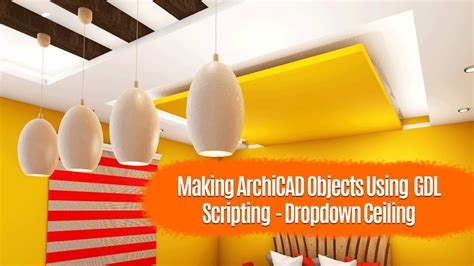 Making ArchiCAD Objects Using GDL Scripting Dropdown Ceiling