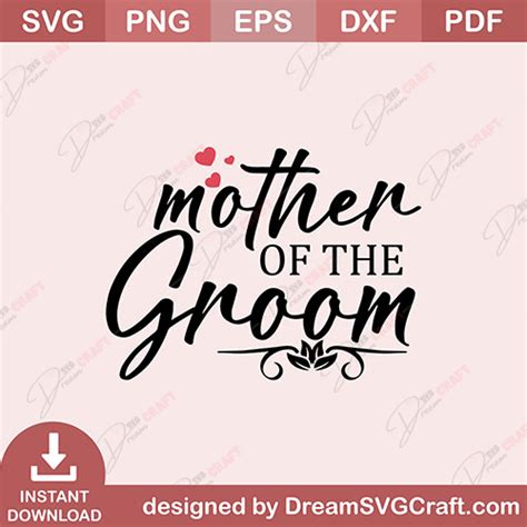 Mother Of THe Groom SVG