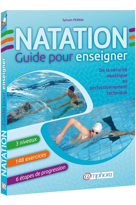 Natation Guide Pour Enseigner Editions Amphora