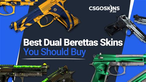 The Best Dual Berettas Skins You Should Buy CSGOSKINS GG