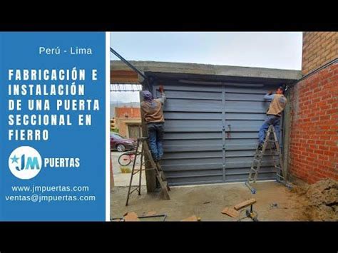 FABRICACIÓN E INSTALACIÓN DE UNA PUERTA SECCIONAL DE METAL YouTube