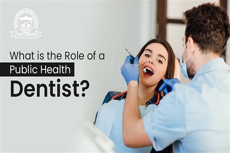 What Is The Role Of A Public Health Dentist