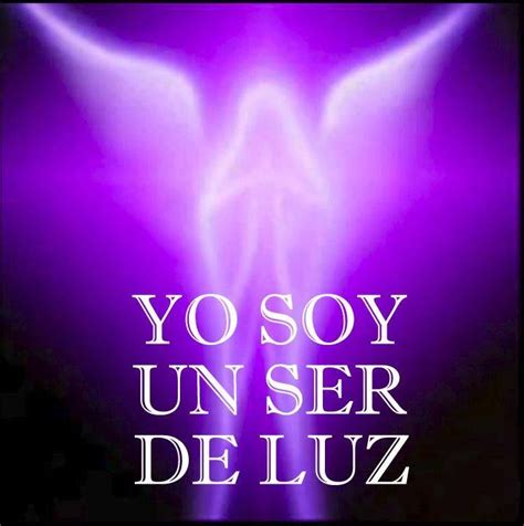 Ser De Luz Violeta Frases Espirituales Afirmaciones Positivas