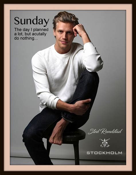 SUNDAY Sted Rundstad Most Handsome Men Handsome Men Beautiful Men