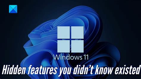 Windows 11 Hidden Features You Didnt Know Existed YouTube