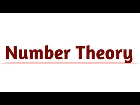 Number Theory Number Theory Divisibility Number Theory Lecture