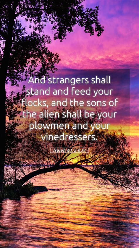 Isaiah 61 5 KJV Mobile Phone Wallpaper And Strangers Shall Stand And