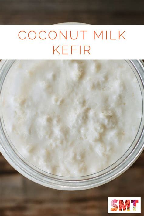 Coconut Milk Kefir Drink Kefir Recipes Milk Kefir Kefir