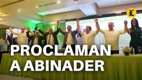 Partido Verde Proclama A Abinader Como Su Candidato Presidencial