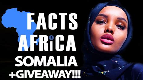 Facts About Somalia Facts Africa Finale Samsung Galaxy S9 Giveaway Youtube