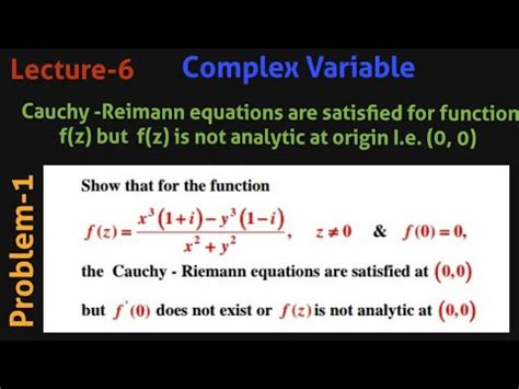 Cauchy Riemann Equations Are Satisfied For The Function F Z But F Z