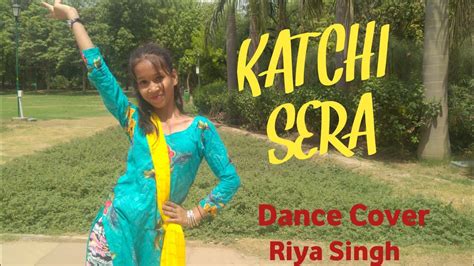 Katchi Sera L Dance Cover L Riya Singh Ll Shining 🌟🌟 Trending Dance