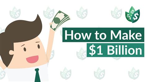 How To Become A Billionaire In 11 Steps Youtube