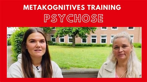 Metagognitives Training Psychose YouTube