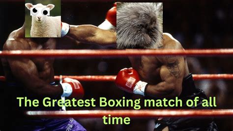 The Greatest Boxing Match Of All Time Youtube