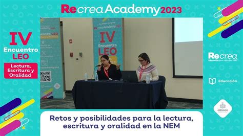 Iv Encuentro Leo Lectura Escritura Y Oralidad Retos Y Posibilidades