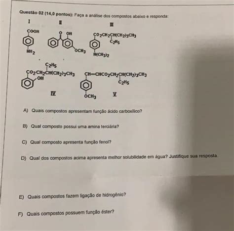 Fa A A An Lise Dos Compostos Abaixo E Responda A Quais Compostos