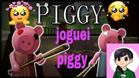 Joguei Piggy No Roblox Youtube