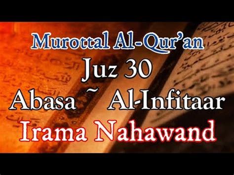 Murottal Al Qur An Juz 30 Irama Nahawand Merdu Recitation Of Quran